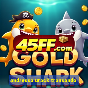 andressa urack transando